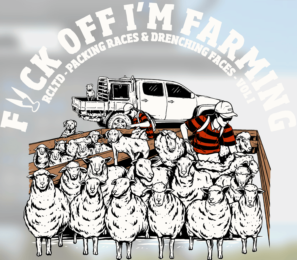 Fxck Off I’m Farming - Sheep Edition - Dye Cut Stickers - RCLTD